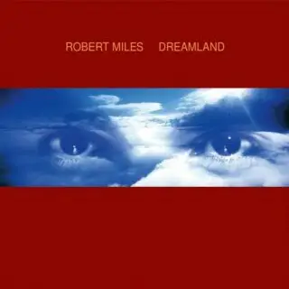 Robert Miles – Dreamland (2LP, Reissue Vinyl)