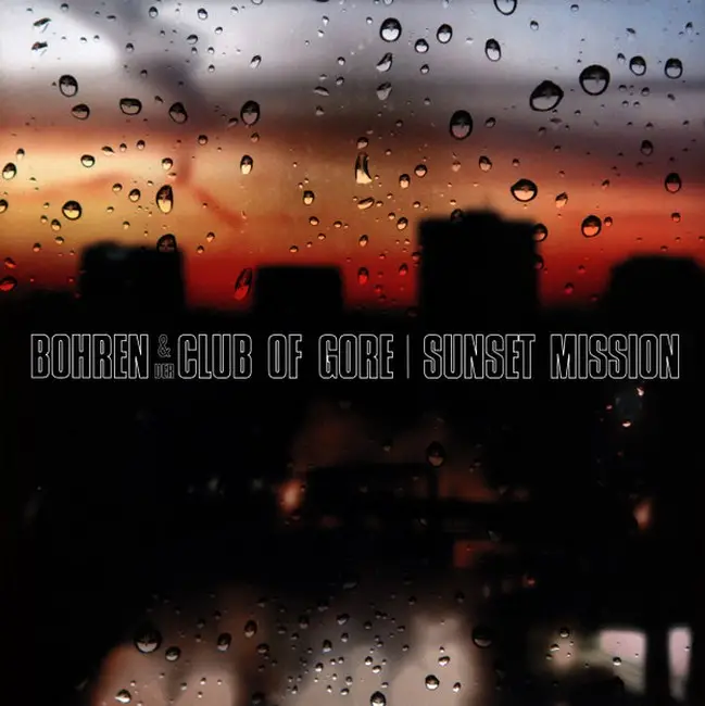 Bohren & Der Club Of Gore – Sunset Mission (2LP, Reissue)