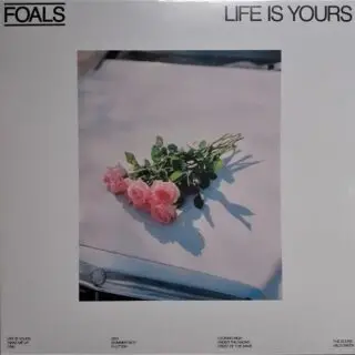 Foals – Life Is Yours (Limited Edition, White Vinyl)