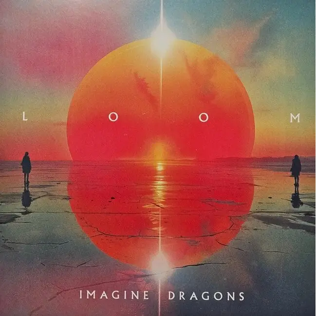 IMAGINE DRAGONS – Loom