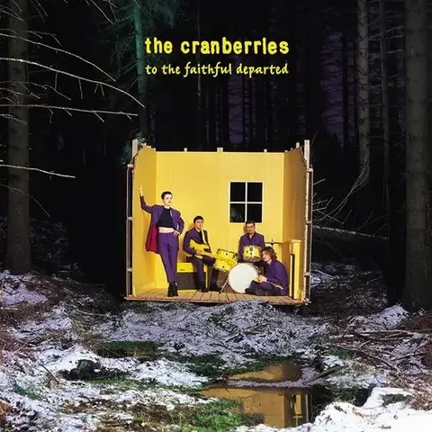 The Cranberries – To The Faithful Departed (LP, Album, Vinyl)