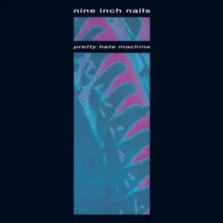 Nine Inch Nails – Pretty Hate Machine (Vinyl)