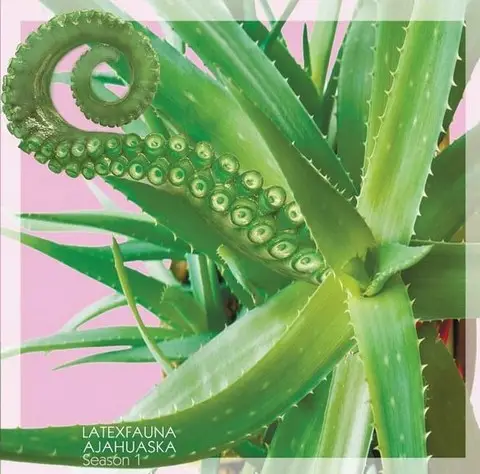 Latexfauna – AJAHUASKA SEASON 1 (Pink Vinyl)