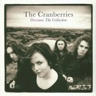 The Cranberries – Dreams: The Collection (LP, Compilation, Vinyl)